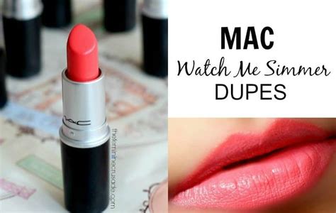 mac watch me simmer lipstick dupe|best mac lipstick dupe.